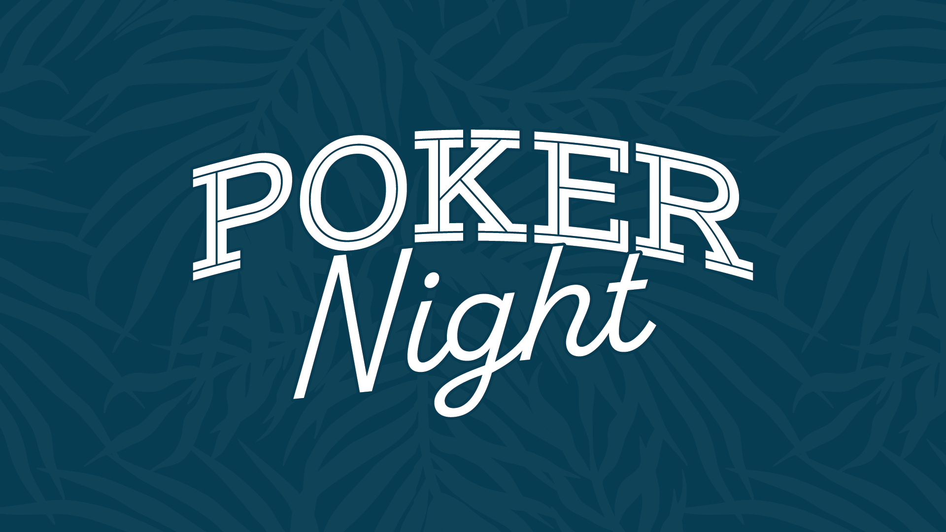 Poker Night text on blue leafy background, perfect for game night invitations.